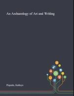 An Archaeology of Art and Writing 