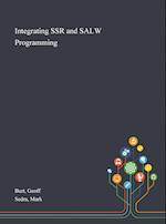 Integrating SSR and SALW Programming 