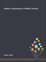 Radical Approaches to Political Science 
