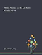 African Markets and the Utu-buntu Business Model 