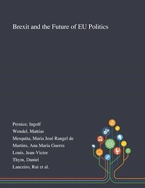 Brexit and the Future of EU Politics