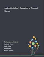 Leadership in Early Education in Times of Change 