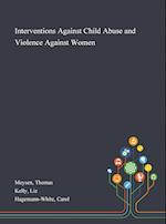 Interventions Against Child Abuse and Violence Against Women 