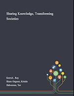 Sharing Knowledge, Transforming Societies 