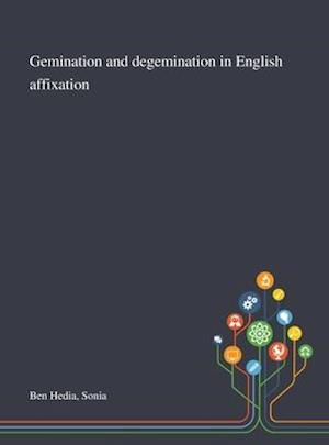 Gemination and Degemination in English Affixation