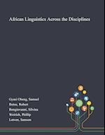 African Linguistics Across the Disciplines 