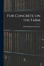 For Concrete on the Farm 