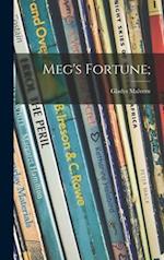 Meg's Fortune;