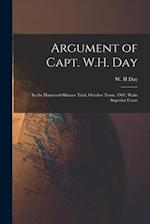 Argument of Capt. W.H. Day