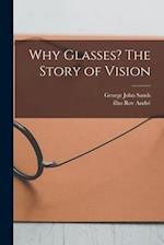 Why Glasses? The Story of Vision