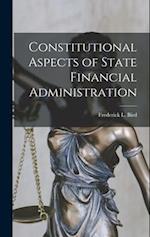 Constitutional Aspects of State Financial Administration