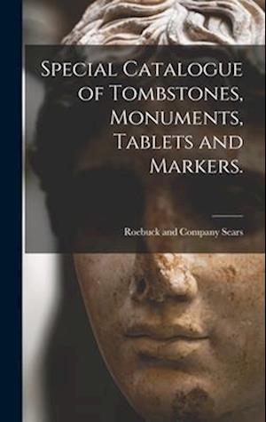 Special Catalogue of Tombstones, Monuments, Tablets and Markers.