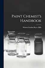 Paint Chemist's Handbook