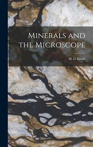 Minerals and the Microscope
