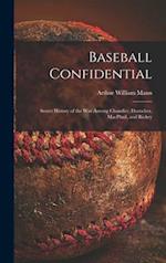 Baseball Confidential; Secret History of the War Among Chandler, Durocher, MacPhail, and Rickey