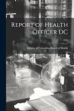 Report of Health Officer DC; 1926
