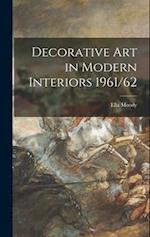 Decorative Art in Modern Interiors 1961/62