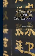 A Chinese-English Dictionary; v.3 