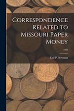 Correspondence Related to Missouri Paper Money; 1950