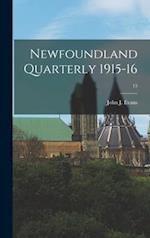 Newfoundland Quarterly 1915-16; 15 