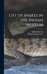 List of Snakes in the Indian Museum 