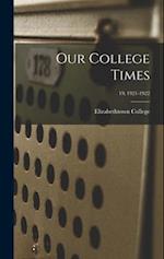 Our College Times; 19; 1921-1922 