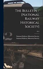 The Bulletin / [National Railway Historical Society]; 32-5