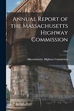 Annual Report of the Massachusetts Highway Commission; 1900 