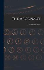 The Argonaut; v. 71 (July-Dec. 1912) 
