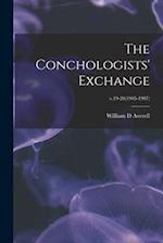 The Conchologists' Exchange; v.19-20(1905-1907) 