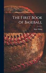 The First Book of Baseball