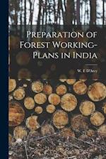 Preparation of Forest Working-plans in India 