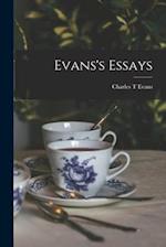 Evans's Essays 