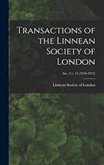 Transactions of the Linnean Society of London; ser. 2 v. 14 (1910-1912) 