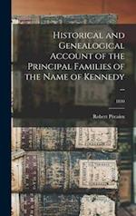 Historical and Genealogical Account of the Principal Families of the Name of Kennedy ...; 1830