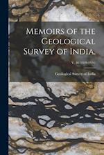 Memoirs of the Geological Survey of India.; v. 46 (1920-1926) 