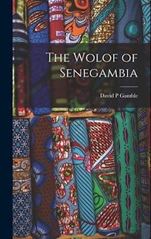 The Wolof of Senegambia