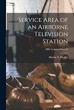 Service Area of an Airborne Television Station; NBS Technical Note 35