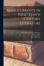Main Currents in Nineteenth Century Literature; 5 