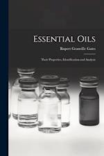 Essential Oils: Their Properties, Identification and Analysis 