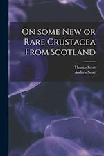 On Some New or Rare Crustacea From Scotland 