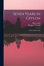 Seven Years in Ceylon : Stories of Mission Life 