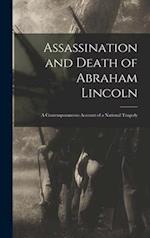 Assassination and Death of Abraham Lincoln