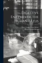 Digestive Enzymes of the Human FÅ"tus