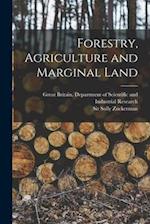 Forestry, Agriculture and Marginal Land