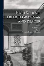 High School French Grammar and Reader [microform] 
