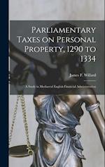 Parliamentary Taxes on Personal Property, 1290 to 1334