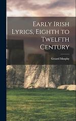 Early Irish Lyrics, Eighth to Twelfth Century