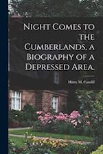 Night Comes to the Cumberlands, a Biography of a Depressed Area.