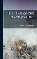 The Trail of the Black Walnut; 57
